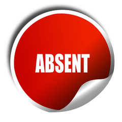 absent, 3D rendering, red sticker with white text