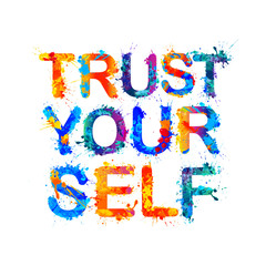 Fototapeta premium Trust yourself. Motivation inscription