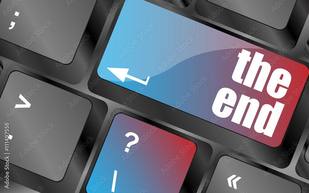 Poster computer keyboard with one key showing the warning words the end,, keyboard keys, keyboard button