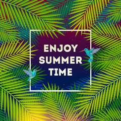 Enjoy summer time - background with tropical forest and greetings. Vector illustration.
