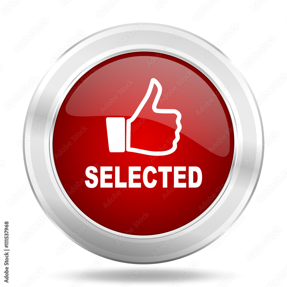 Poster selected icon, red round glossy metallic button, web and mobile app design illustration