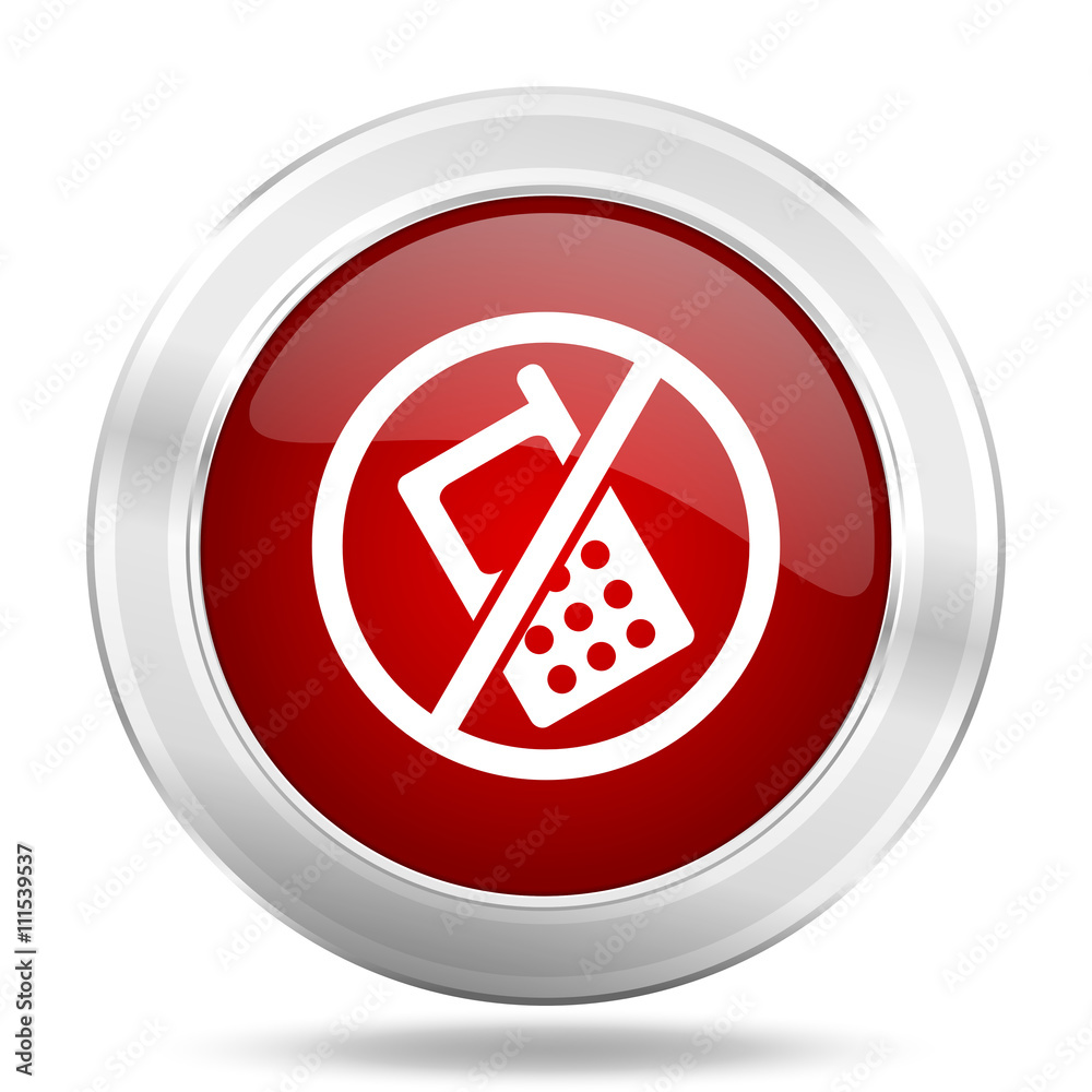 Poster no phone icon, red round glossy metallic button, web and mobile app design illustration