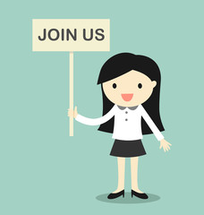 Business concept, Business woman holding 'Join us' signboard with green background. Vector illustration.