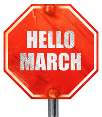 hello march, 3D rendering, a red stop sign © Argus