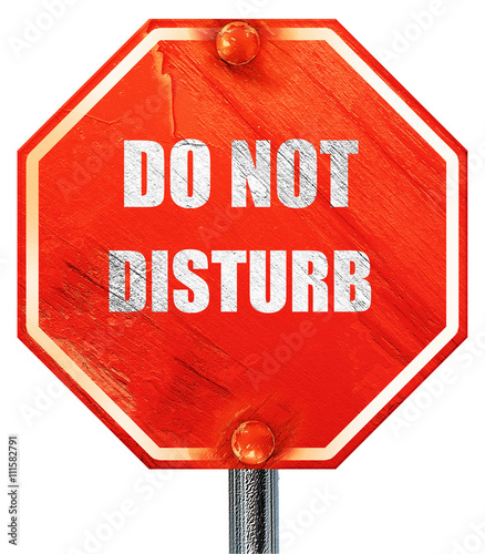 do not disturb sign 3d rendering a red stop sign stock photo and