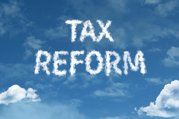 Tax Reform cloud word with a blue sky