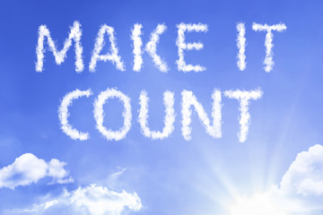 Make It Count cloud word with a blue sky