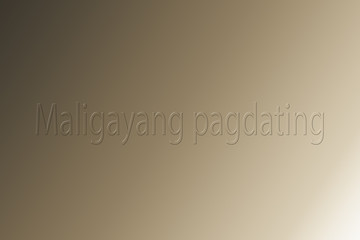 Welcome text in Filipino language to understand a concept of tou