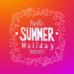 Hello summer Holidays lettering background