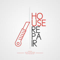 Knife and a vertical word house repair