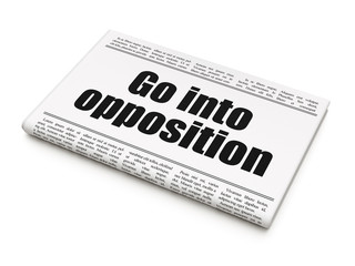 Political concept: newspaper headline Go into Opposition