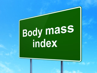 Medicine concept: Body Mass Index on road sign background
