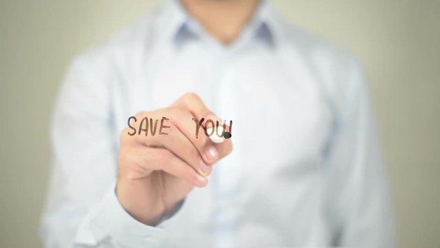 Save Your Time, Man Writing on Transparent Screen