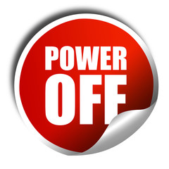 power off, 3D rendering, a red shiny sticker
