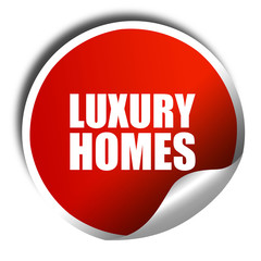 luxury homes, 3D rendering, a red shiny sticker