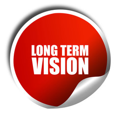 long term vision, 3D rendering, a red shiny sticker