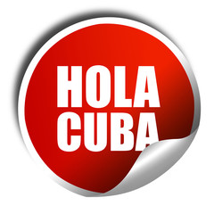 hola cuba, 3D rendering, a red shiny sticker