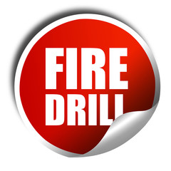 fire drill, 3D rendering, a red shiny sticker
