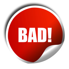 bad, 3D rendering, a red shiny sticker