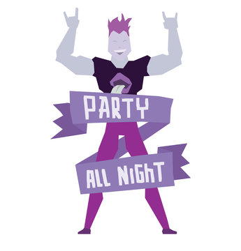 Vector emblem with cartoon image of a dancing man with purple hair in purple pants and black t-shirt and banner with lettering "Party all night" on a white background. Flat style in lilac tones.