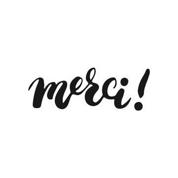 Hand drawn typography lettering phrase Merci isolated on the white background. Fun calligraphy for typography greeting and invitation card or t-shirt print design.