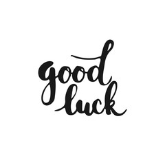 Hand drawn typography lettering phrase Good Luck isolated on the white background. Fun calligraphy for typography greeting and invitation card or t-shirt print design.