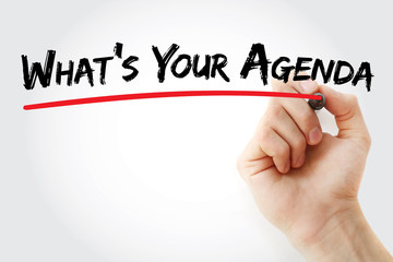Hand writing What's Your Agenda with marker, business concept