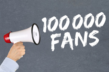 100000 Fans Likes soziale Medien Netzwerke Konzept aus Megafon