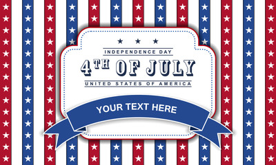 4th of July independence day background, Easy to edit. Perfect for invitations or announcements.