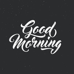 Good morning - script lettering for greeting card. Vector vintage letterpress effect, grunge black background. Modern script typographic design.