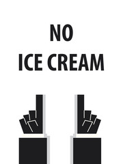 NO ICE CREAM typography vector illustration