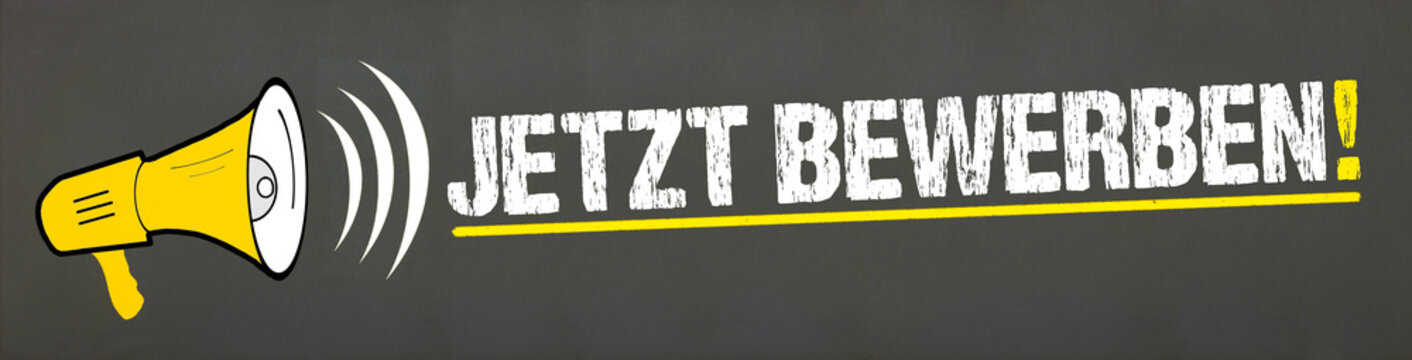 Jetzt bewerben!