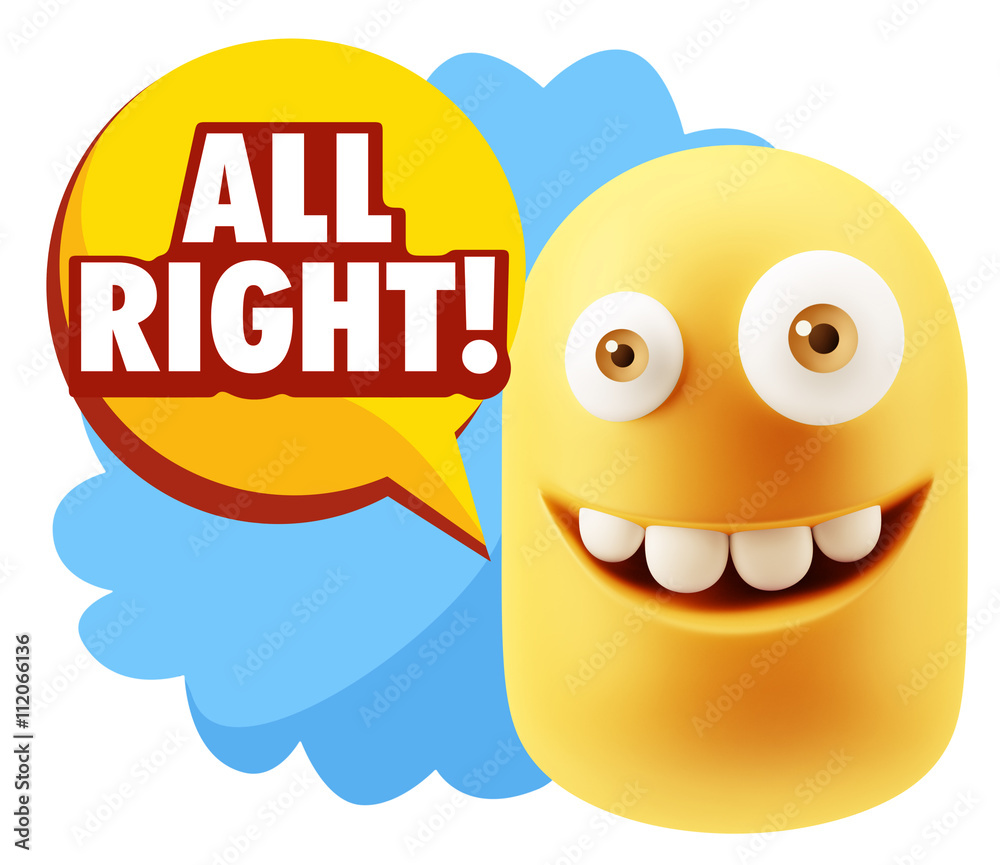 Fototapete 3d Rendering Smile Character Emoticon Expression saying All Righ