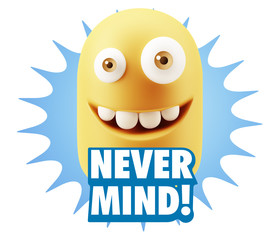 3d Rendering Smile Character Emoticon Expression saying Never Mi