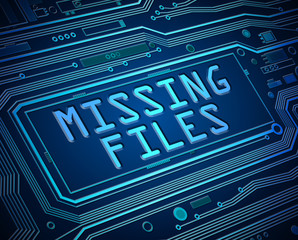 Missing files concept.