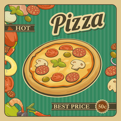 Retro Vintage vector poster whole pizza and the ingredients. For advertising.