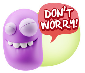 3d Rendering Smile Character Emoticon Expression saying Dont Wor