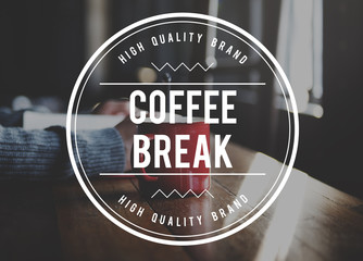 Coffee Break Relaxation Rest Relief Repose Cessation Concept