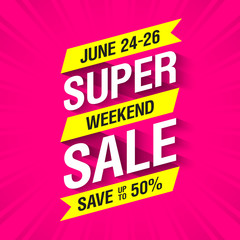 Super Weekend Sale banner. Big sale special offer, save up to 50%.
