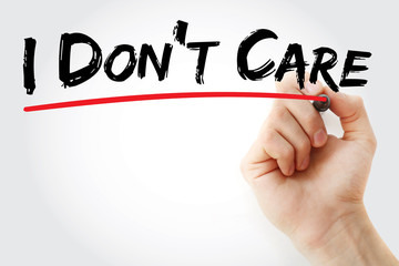 Hand writing I don't care with marker, concept