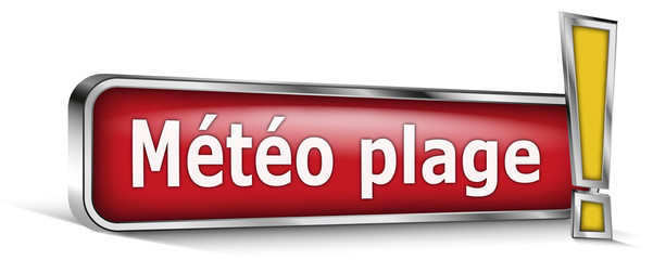 Météo plage sur panneau rouge