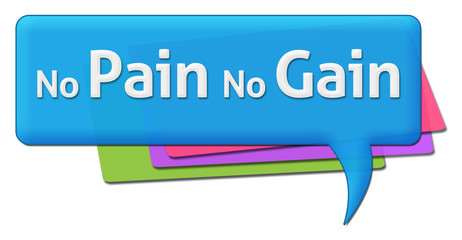 No Pain No Gain Colorful Comment Symbol 