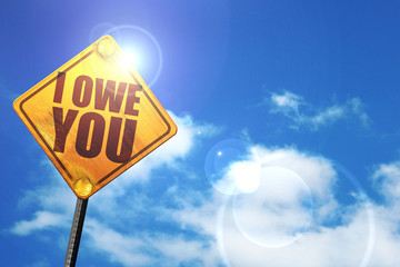 i owe you, 3D rendering, glowing yellow traffic sign