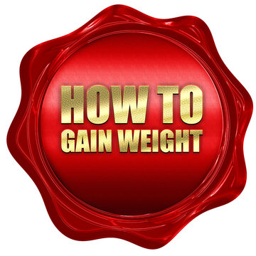 How To Gain Weight, 3D Rendering, A Red Wax Seal