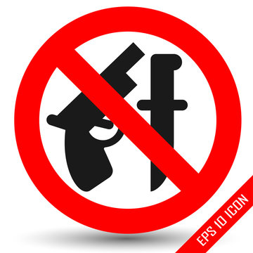 Weapon prohibited icon. Forbidding Vector Signs "No weapons" with gun and knife
