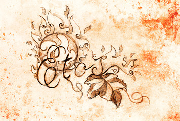 grapevine leaves and text and ornament with fire flames. Drawing on paper.