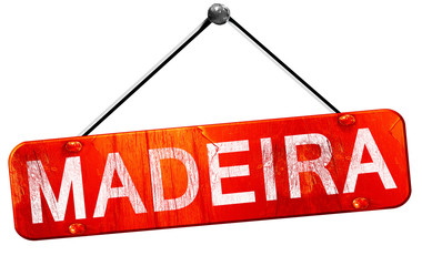 Madeira, 3D rendering, a red hanging sign