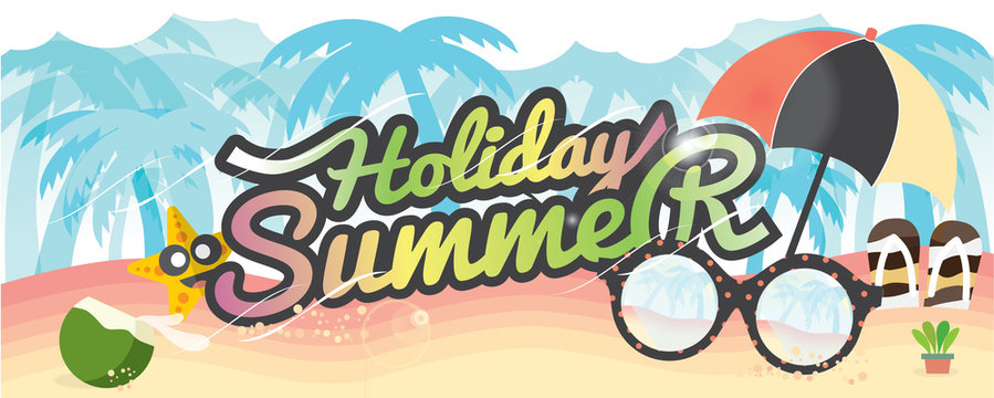 Summer Holiday Banner Summer Vacation Concept Vector Illustration.