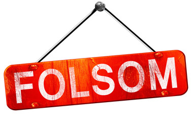 folsom, 3D rendering, a red hanging sign