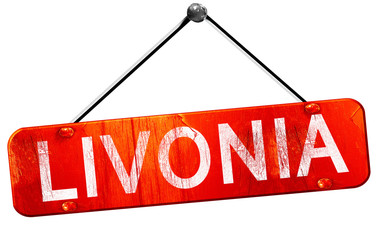 livonia, 3D rendering, a red hanging sign